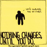 nothing-changes
